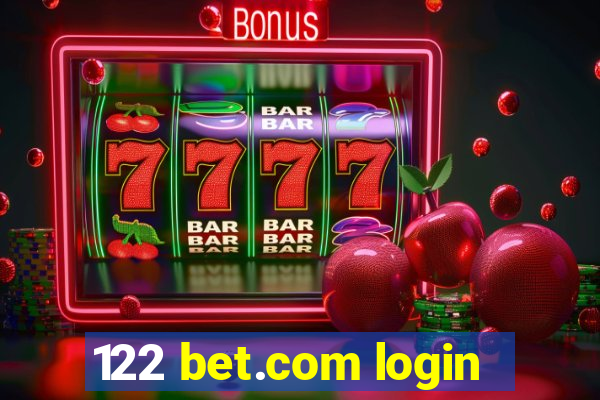 122 bet.com login